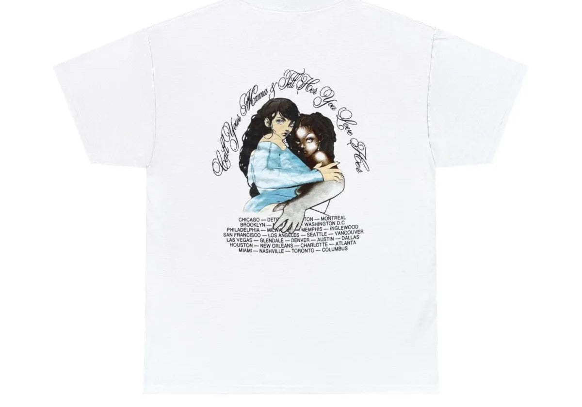 Drake IAAB Tour Call Your Mama Tell Her You Love Her Savage Tee White